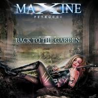 Maxine Petrucci : Back to the Garden